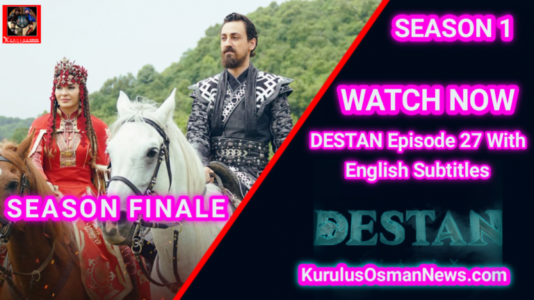 Destan Episode 27 With English Subtitles Season Finale
