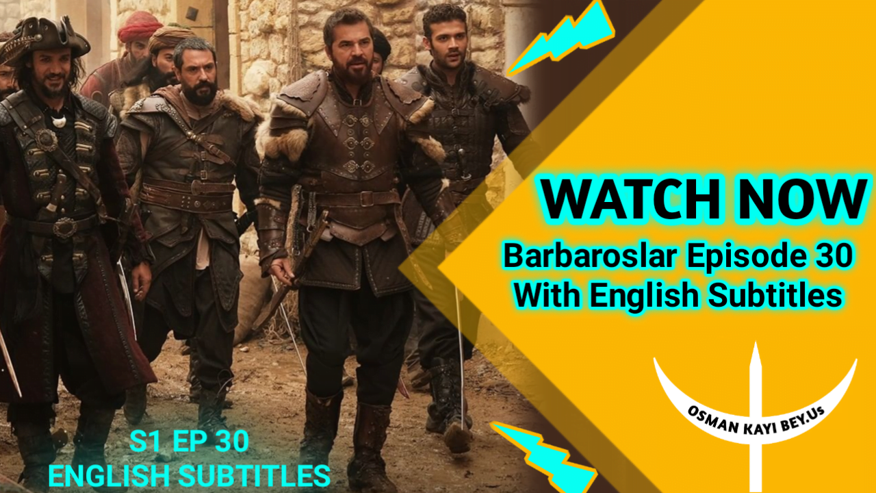 Barbaroslar Season 1 Episode 30 With English Subtitles