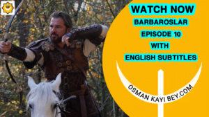 Barbaroslar Season 1 Episode 10 With English Subtitles