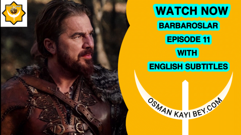 Barbaroslar Season 1 Episode 11 With English Subtitles