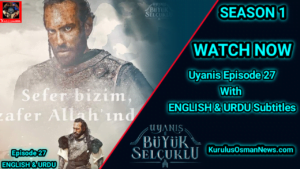 Uyanis Buyuk Selcuklu Episode 27 With English Subtitles