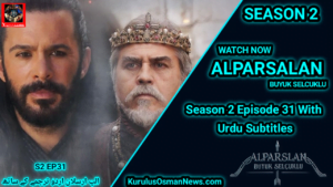 Alparslan Season 2 Episode 31 With Urdu Subtitles