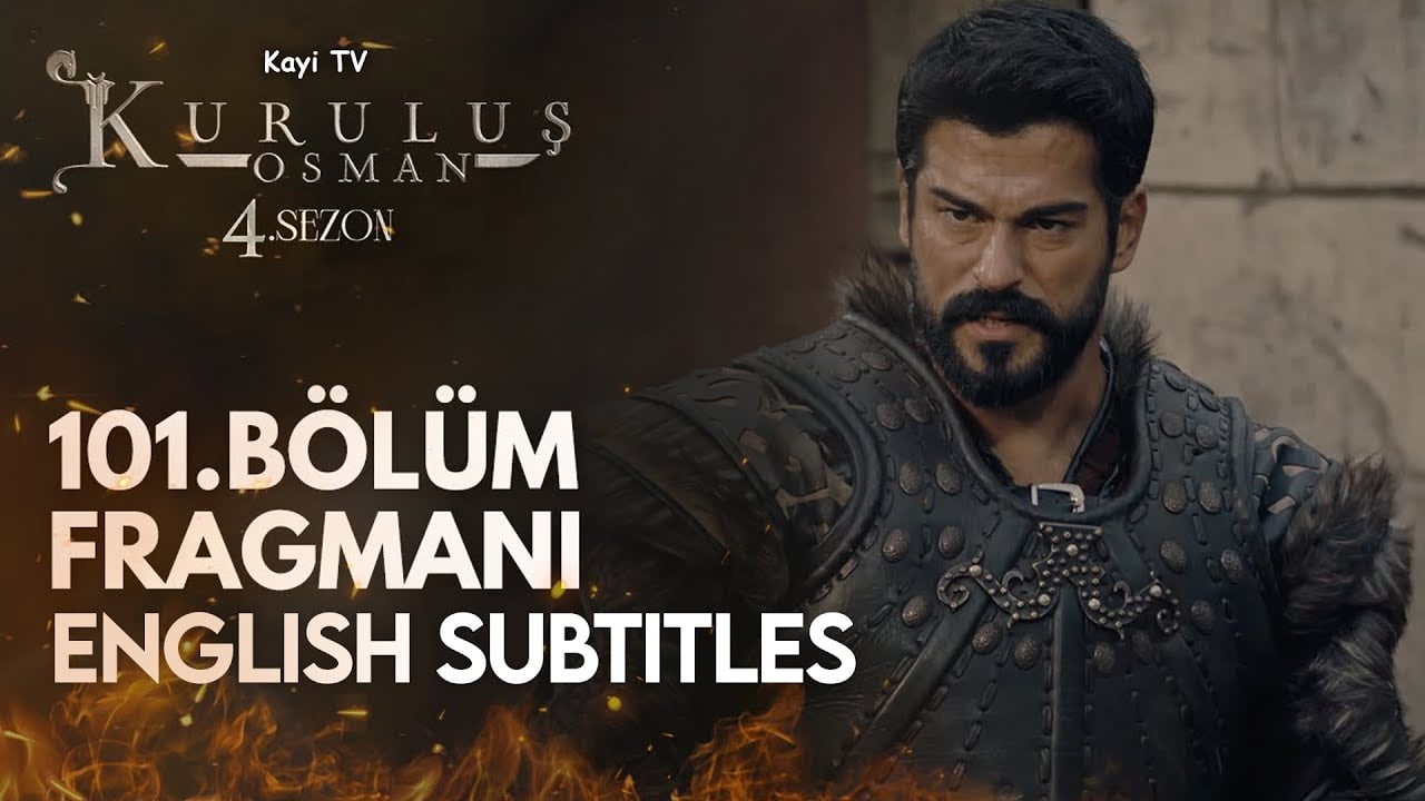 Kurulus Osman Season 4 Episode 101 Trailer 1 With Urdu Subtitles