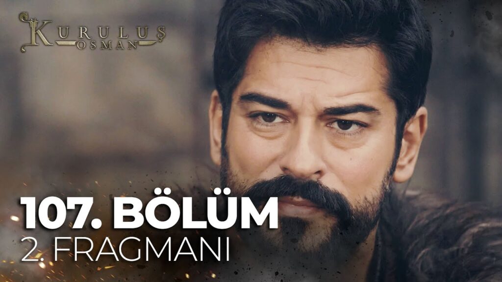 Kurulus Osman Season 4 Episode 107 Trailer 2 With English Subtitles