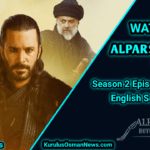 Alparslan Buyuk Selcuklu Season 2 Episode 45 With English Subtitles
