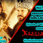 Mendirman Jaloliddin Season 1 Episode 3 With English Subtitles