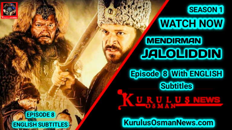 Mendirman Jaloliddin Season 1 Episode 8 With English Subtitles