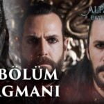 Alparslan Season 2 Episode 45 Trailer 1 With English Subtitles