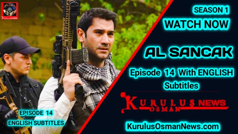 Al Sancak Episode 14 With English Subtitles