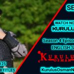 Kurulus Osman Season 4 Episode 125 With English Subtitles