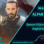 Alparslan Buyuk Selcuklu Season 2 Episode 58 With English Subtitles