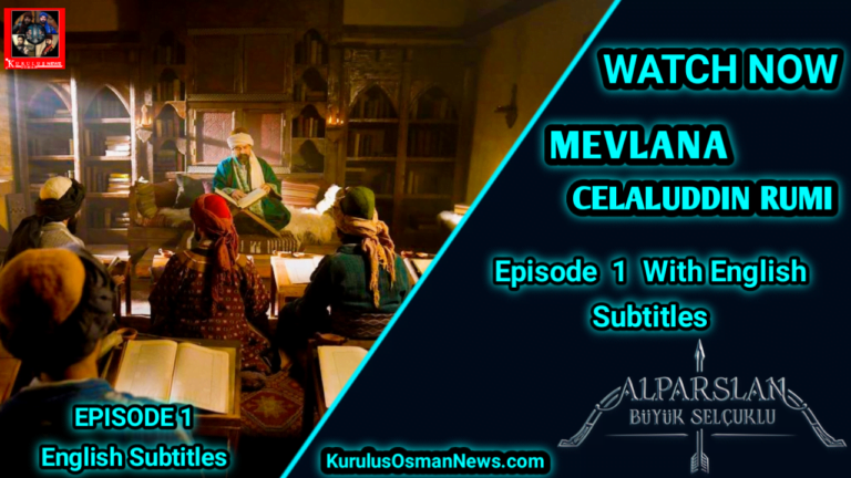 Mavlana Celaleddin Rumi Episode 1 With English Subtitles