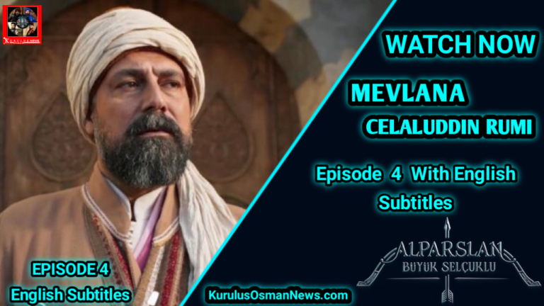 Mavlana Celaleddin Rumi Episode 4 With English Subtitles
