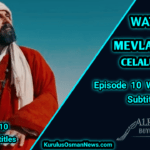 Mavlana Celaleddin Rumi Episode 10 With English Subtitles