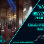 Mavlana Celaleddin Rumi Episode 3 With English Subtitles