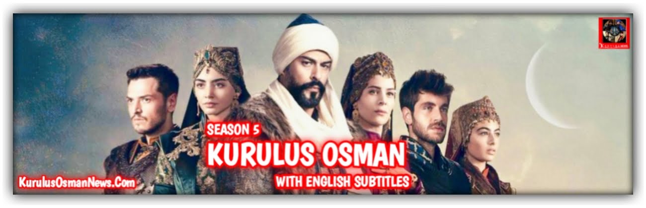 Kurulus Osman Season 5 With English Subtitles