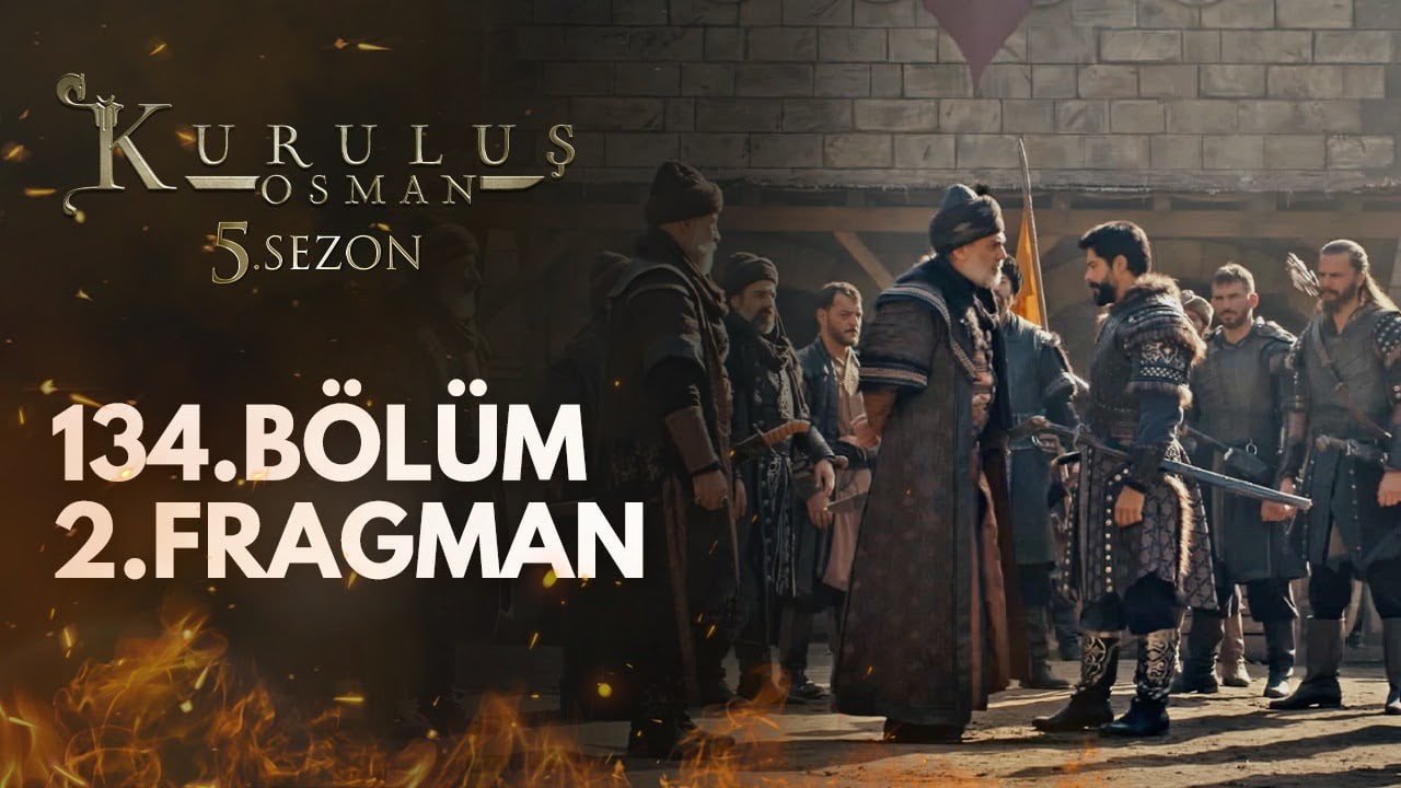 Kurulus Osman Season 5 Episode 134 Trailer 2 With English Subtitles