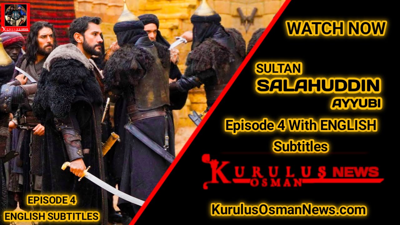 Salahuddin Ayyubi Season 1 Episode 4 With English Subtitles
