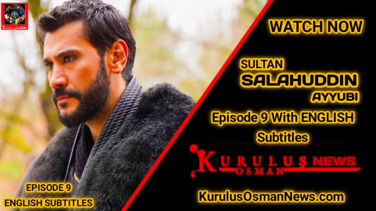 Kudus Fatihi Selahaddin Eyyubi Episode 9 With English Subtitles