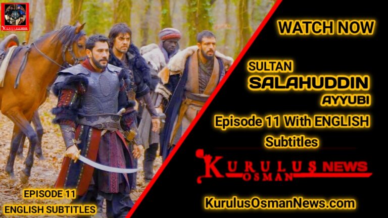 Selahaddin Eyyubi Episode 11 With English Subtitles