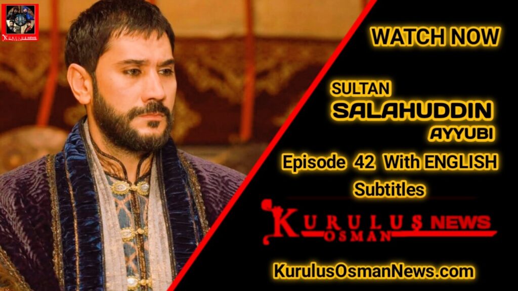 Selahaddin Eyyubi Season 2 Episode 42 With English Subtitles