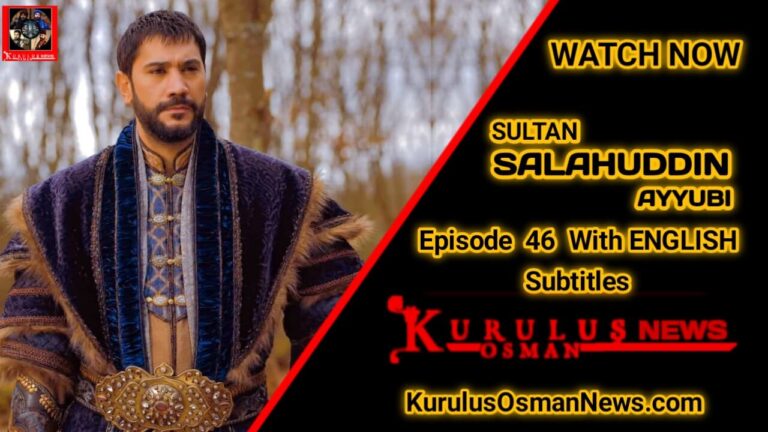 Selahaddin Eyyubi Season 2 Episode 46 with English & Urdu Subtitles