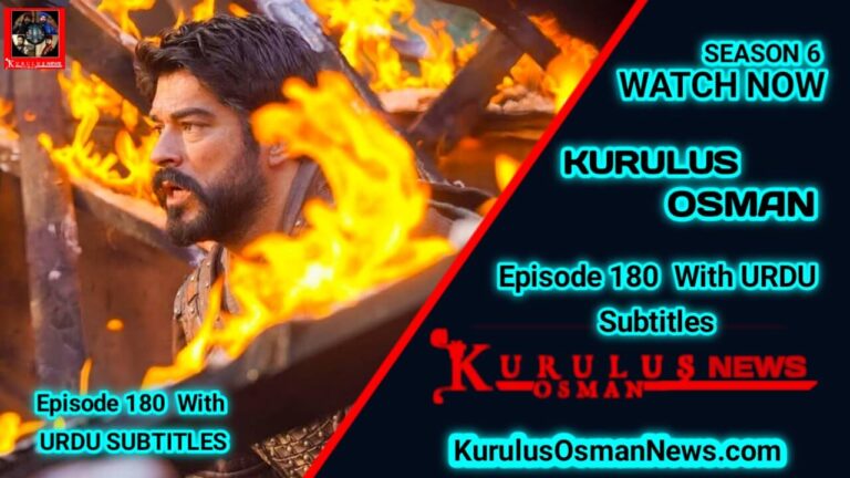 Kurulus Osman Season 6 Episode 180 With Urdu Subtitles