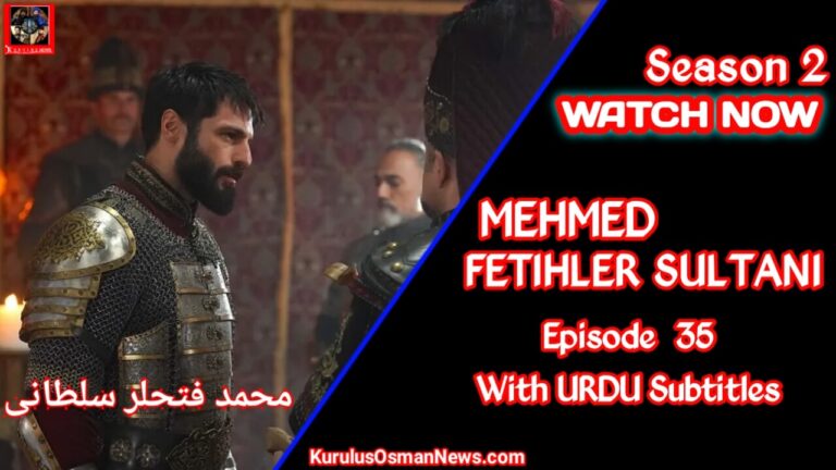 Mehmed Fetihler Sultani Season 2 Episode 35 With Urdu Subtitles